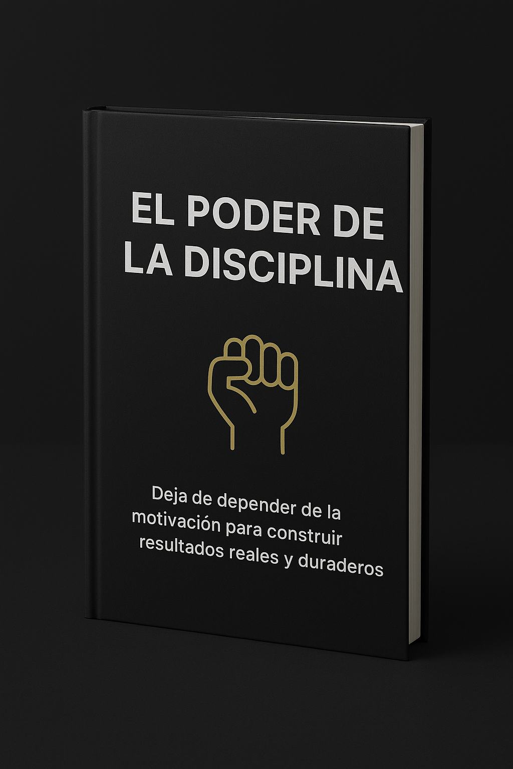 El Poder de la Disciplina