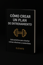 Cómo crear un Plan de Entrenamiento